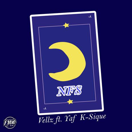 NFS (feat. Yaf K-Sique) | Boomplay Music