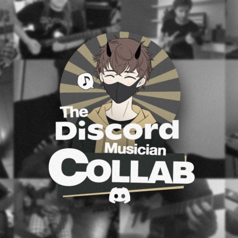 The Discord Musician Collab ft. Maple, Jason Inyoung Lee, Ethan, Matt & Quan | Boomplay Music
