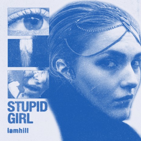 Stupid Girl | Boomplay Music