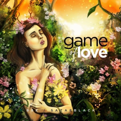 Game of Love ft. Sazaeblack | Boomplay Music