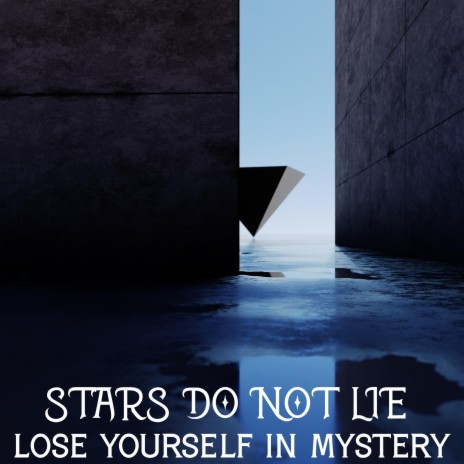 Lose Yourself In Mystery