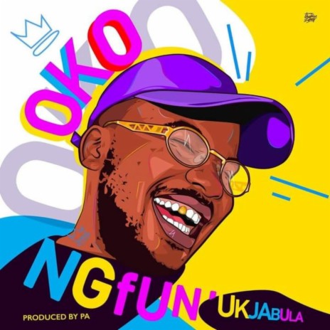 Ngfun' Ukjabula | Boomplay Music