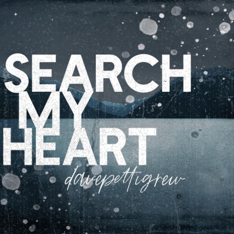 Search My Heart | Boomplay Music