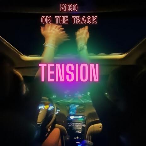 Tension | Boomplay Music