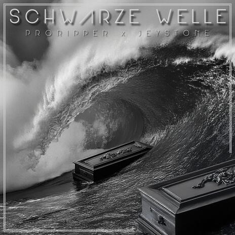 Schwarze Welle ft. Jeystone448