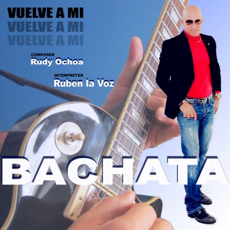 Vuelve a mi ft. Ruben la Voz | Boomplay Music