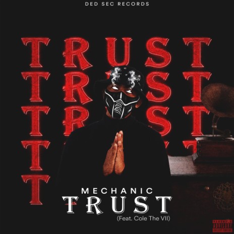 Trust ft. Cole The VII | Boomplay Music