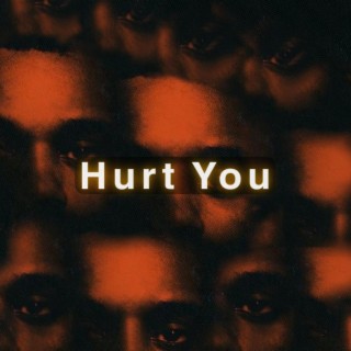 Hurt You (Instrumental)