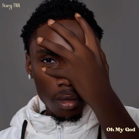 Oh My God (Freestyle) | Boomplay Music