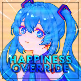 HAPPINESS OVERRIDE ALBUM