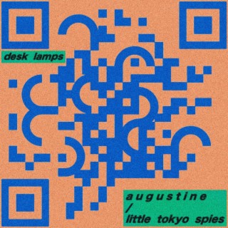 Augustine / Little Tokyo Spies