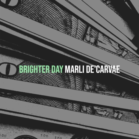 Brighter Day ft. Flex Kartel | Boomplay Music