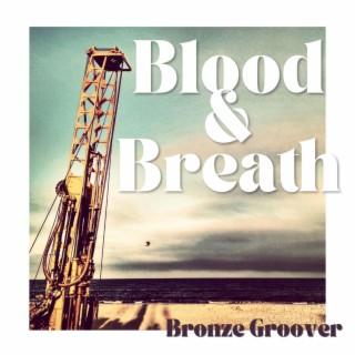 Blood and Breath