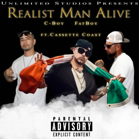 Realist Man Alive ft. FatBoy & Cassette Coast | Boomplay Music