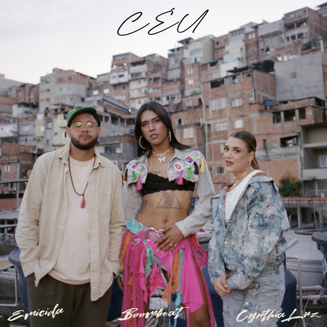 CÉU ft. Emicida, Cynthia Luz & Saffi | Boomplay Music