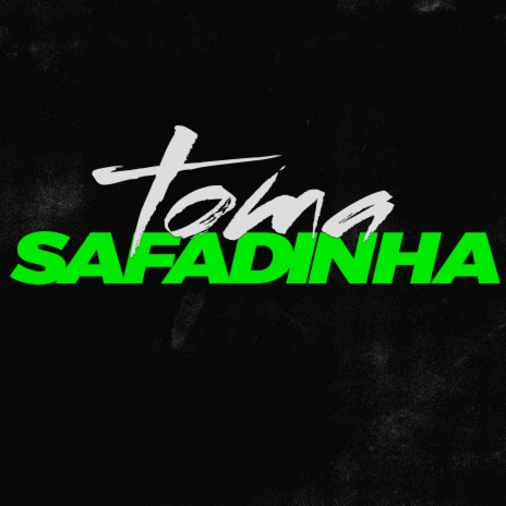 Toma Safadinha ft. Mc Morena & Mc Denny | Boomplay Music