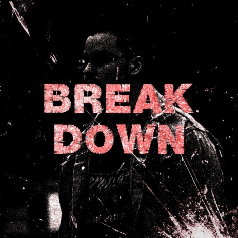 breakdown | Boomplay Music