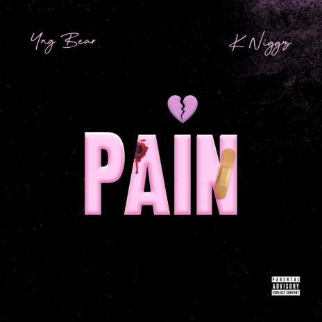 PAIN ft. K Niggz | Boomplay Music