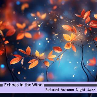 Relaxed Autumn Night Jazz