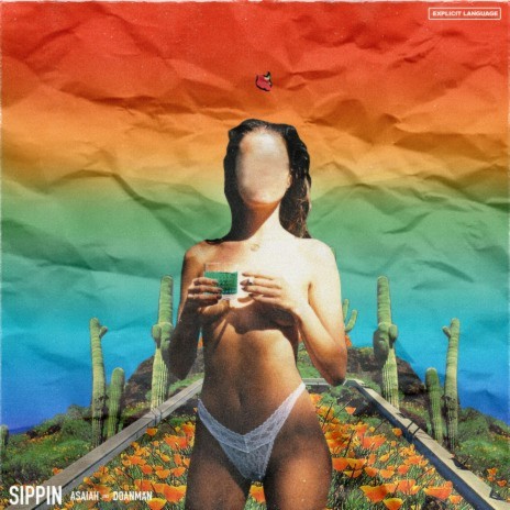 Sippin' ft. Asaiah Ziv | Boomplay Music