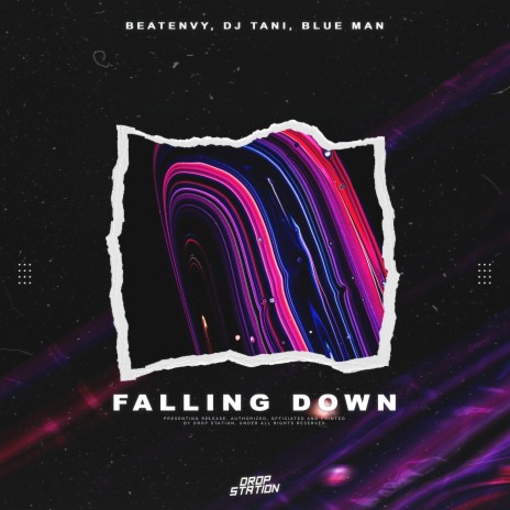 Falling Down ft. dj tani & Blue Man | Boomplay Music