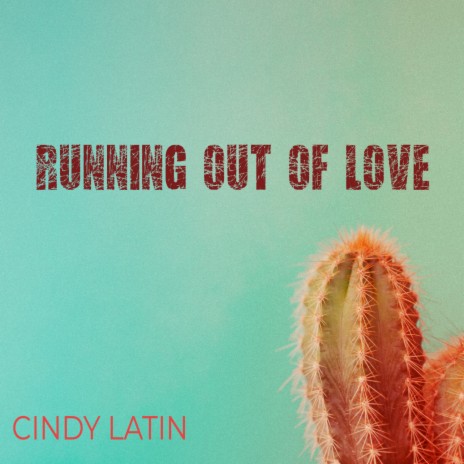 Running Out of Love | Boomplay Music