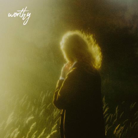 worthy | Boomplay Music