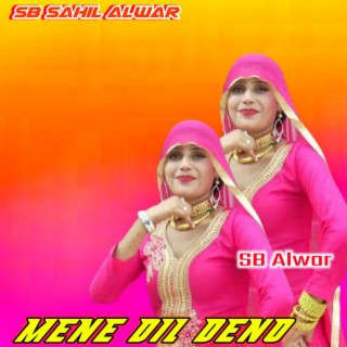 Mene Dil Dino