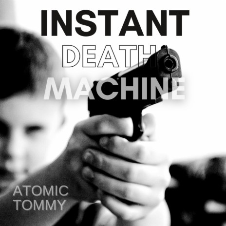 Instant Death Machine | Boomplay Music