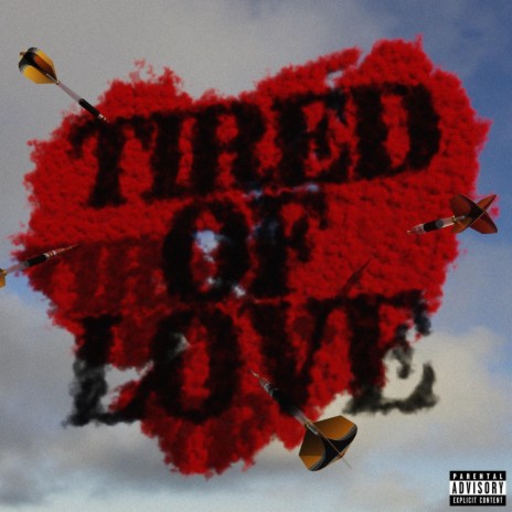 Tired Of Love