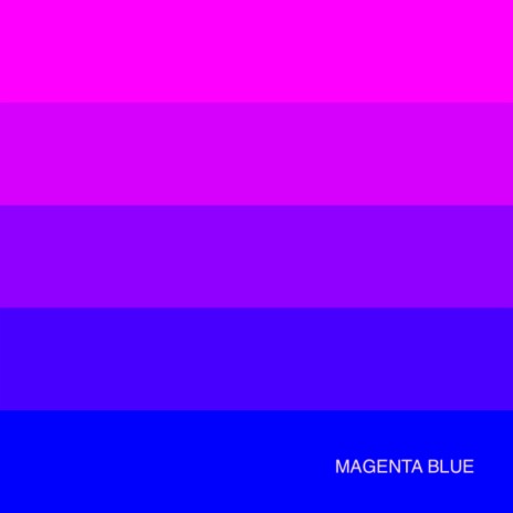 Magenta Blue | Boomplay Music