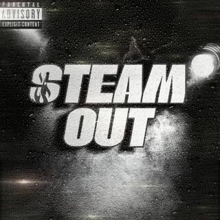 STEAM OUT lyrics | Boomplay Music