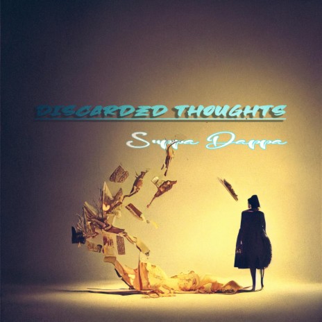 Discarded Thoughts | Boomplay Music