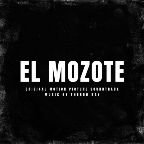 El Mozote ft. Nelson Alexander De Leon