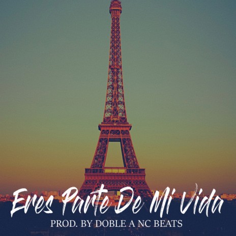 Eres Parte De Mi Vida | Boomplay Music