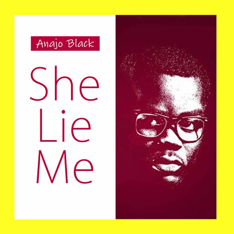 She Lie Me | Boomplay Music