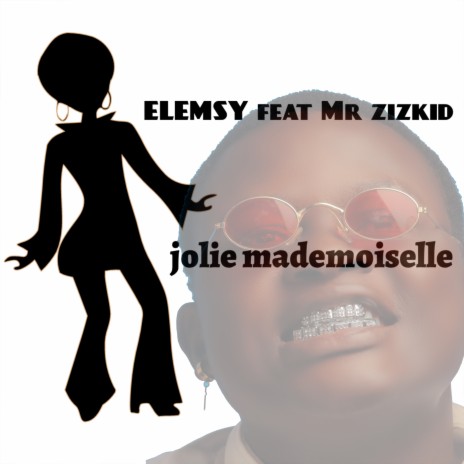 jolie mademoiselle | Boomplay Music