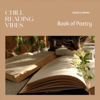 Chill Reading Vibes - Book of Poetry