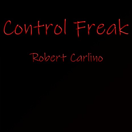 Control Freak | Boomplay Music