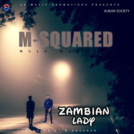 Zambian Lady | Boomplay Music