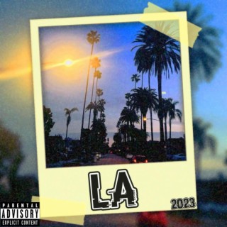 LA lyrics | Boomplay Music