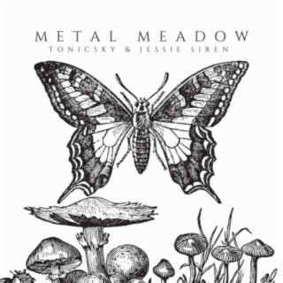 Metal Meadow