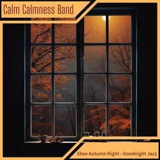 Slow Autumn Night-Goodnight Jazz