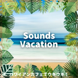 Sounds Vacation