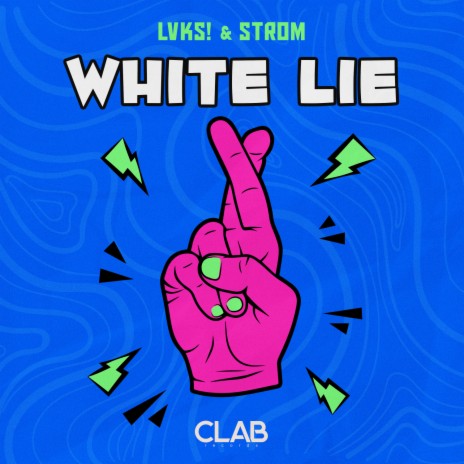 White Lie ft. Strom | Boomplay Music
