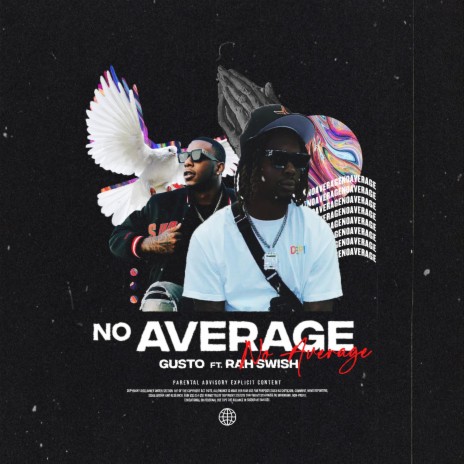 No Average ft. Rah Swish | Boomplay Music