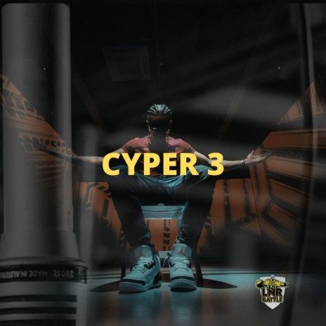 Cyper 3 | Boomplay Music