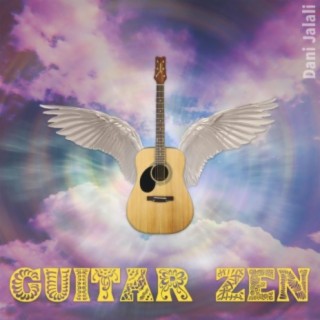 Guitar Zen (Ultimate Organic Relaxation, Meditation, Ambient & Sleep Mix)