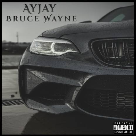 Bruce Wayne | Boomplay Music