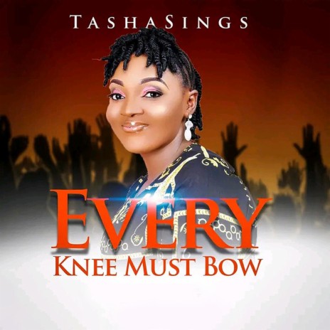 Every knee must bow